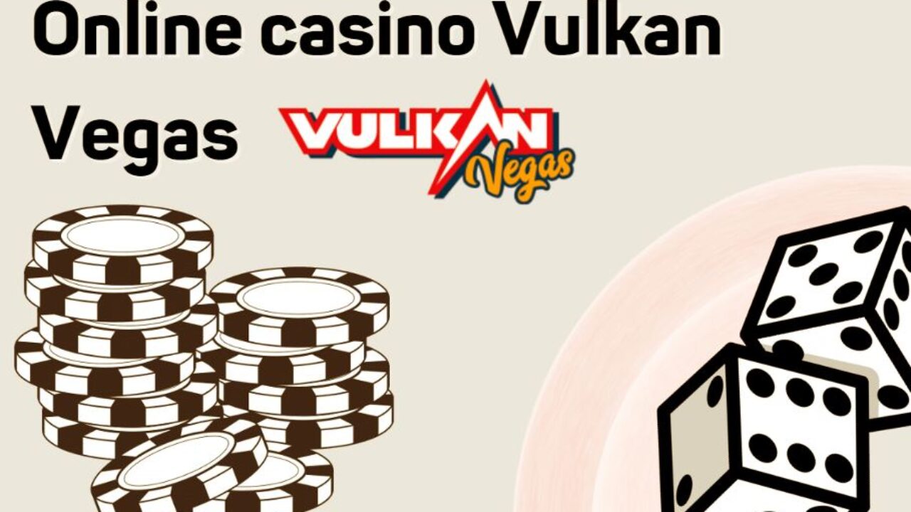 Online Casino Vulkan Vegas | Vulkan Vegas